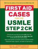9780071464116-0071464115-First Aid™ Cases for the USMLE Step 2 CK (First Aid USMLE)