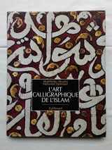 9782070112906-207011290X-L'art calligraphique de l'Islam