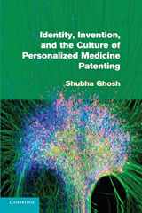 9781107655775-1107655773-Identity, Invention, and the Culture of Personalized Medicine Patenting
