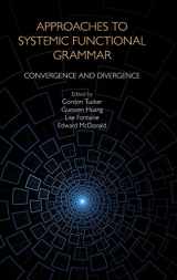 9781781796863-1781796866-Approaches to Systemic Functional Grammar: Convergence and Divergence