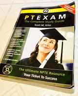 9781890989286-1890989282-PTEXAM: The Complete Study Guide