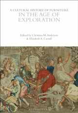 9781472577849-1472577841-A Cultural History of Furniture in the Age of Exploration (The Cultural Histories Series)
