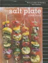 9781616289713-1616289716-The Salt Plate Cookbook: Recipes for Quick, Easy, and Perfectly Seasoned Meals