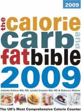 9781904512073-1904512070-The Calorie, Carb and Fat Bible