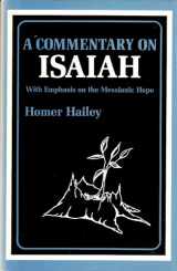 9780801042928-0801042925-A Commentary on Isaiah: With Emphasis on the Messianic Hope