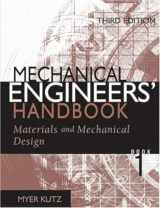 9780471719854-0471719854-Mechanical Engineers' Handbook, Volume 1: Materials and Mechanical Design