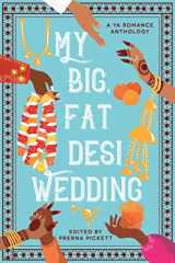 9781645679950-1645679950-My Big, Fat Desi Wedding (Ya Romance Anthology)