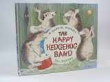9780744519136-0744519136-The Happy Hedgehog Band