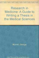 9780521390439-0521390435-Research in Medicine: A Guide to Writing a Thesis in the Medical Sciences