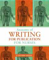 9781930538757-1930538758-Anatomy of Writing For Publication For Nurses