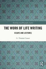 9780367620813-0367620812-The Work of Life Writing (Routledge Auto/Biography Studies)