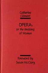 9780816616534-0816616531-Opera, or the Undoing of Women