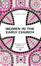 9780814653326-0814653324-Women in the Early Church (Volume 13) (Fathers of the Church)