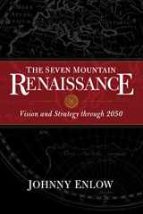 9781629115566-1629115568-Seven Mountain Renaissance: Vision and Strategy through 2050