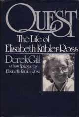 9780060115432-0060115432-Quest: The Life of Elisabeth K Ubler-Ross