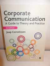 9780857022431-0857022431-Corporate Communication: A Guide to Theory and Practice