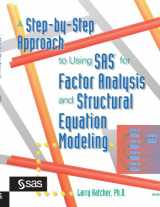 9781555446437-1555446434-A Step-by-Step Approach to Using the SAS System for Factor Analysis and Structural Equation Modeling