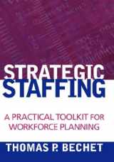 9780814409404-0814409407-Strategic Staffing: A Practical Toolkit for Workforce Planning