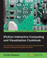9781783284818-1783284811-IPython Interactive Computing and Visualization Cookbook: Over 100 Hands-on Recipes to Sharpen Your Skills in High-performance Numerical Computing and Data Science With Python