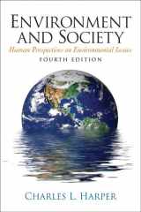 9780132403566-0132403560-Environment and Society: Human Perspectives on Environmental Issues
