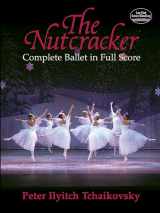 9780486438368-0486438368-The Nutcracker: Complete Ballet in Full Score (Dover Orchestral Music Scores)