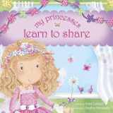 9781414396620-1414396627-My Princesses Learn to Share