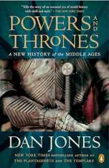 9781984880895-1984880896-Powers and Thrones: A New History of the Middle Ages