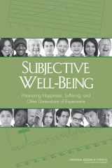 9780309294461-0309294460-Subjective Well-Being: Measuring Happiness, Suffering, and Other Dimensions of Experience