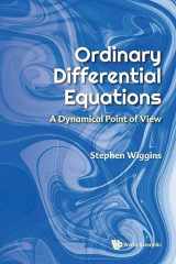 9789811282683-9811282684-Ordinary Differential Equations: A Dynamical Point of View