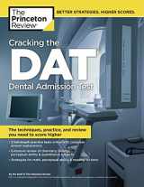 9780375427565-0375427562-Cracking the DAT (Dental Admission Test): The Techniques, Practice, and Review You Need to Score Higher (Graduate School Test Preparation)
