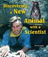 9780766028159-0766028151-Discovering a New Animal with a Scientist (I Like Science Series)