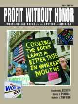 9780131148741-0131148745-Profit Without Honor : White-Collar Crime and the Looting of America