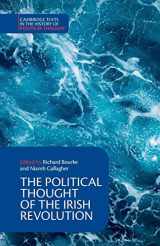 9781108799133-1108799132-The Political Thought of the Irish Revolution (Cambridge Texts in the History of Political Thought)