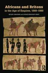 9780415737531-0415737532-Africans and Britons in the Age of Empires, 1660-1980