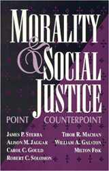 9780847679782-0847679780-Morality and Social Justice: Point/Counterpoint