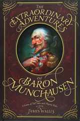 9781633442801-1633442802-The Extraordinary Adventures of Baron Munchausen
