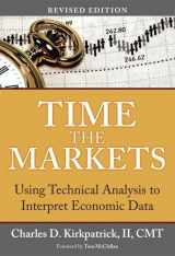 9780132931939-0132931931-Time the Markets: Using Technical Analysis to Interpret Economic Data
