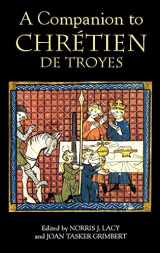 9781843840503-1843840502-A Companion to Chrétien de Troyes (Arthurian Studies, 63) (Volume 63)