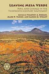 9780816528851-0816528853-Leaving Mesa Verde: Peril and Change in the Thirteenth-Century Southwest (Amerind Studies in Archaeology)