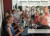 9780945929048-0945929048-Senior Cohousing Primer