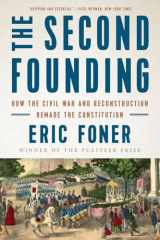 9780393358520-0393358526-The Second Founding: How the Civil War and Reconstruction Remade the Constitution