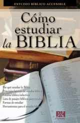 9780805495188-0805495185-Como estudiar la Biblia (Coleccion Temas de Fe) (Spanish Edition)