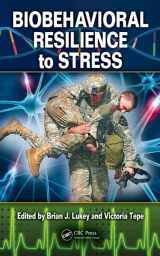 9781420071771-1420071777-Biobehavioral Resilience to Stress