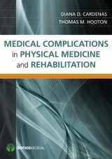 9781936287413-1936287412-Medical Complications in Physical Medicine and Rehabilitation