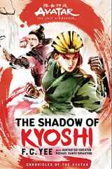 9781419735059-1419735055-Avatar, The Last Airbender: The Shadow of Kyoshi (Chronicles of the Avatar Book 2)