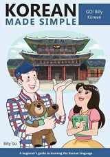 9781497445826-1497445825-Korean Made Simple: A beginner's guide to learning the Korean language