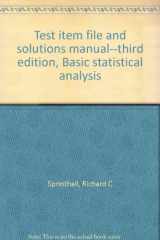 9780130661517-0130661511-Test item file and solutions manual--third edition, Basic statistical analysis