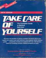 9780201632927-0201632926-Take Care Of Yourself, 5th Edition: The Complete Guide To Medical Self- Care
