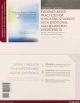 9780133394504-0133394506-Evidence-Based Practices for Educating Students with Emotional and Behavioral Disorders -- Pearson eText