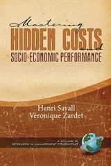 9781593119072-1593119070-Mastering Hidden Costs and Socio-Economic Performance (Research in Management Consulting)